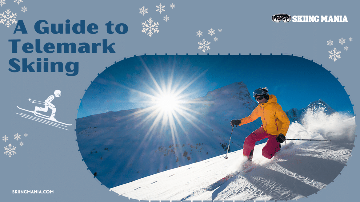 A Guide to Telemark Skiing A Guide to Telemark Skiing