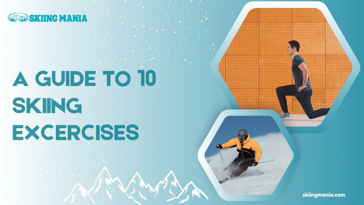A guide to skiing excercises ( ) A guide to skiing excercises ( )